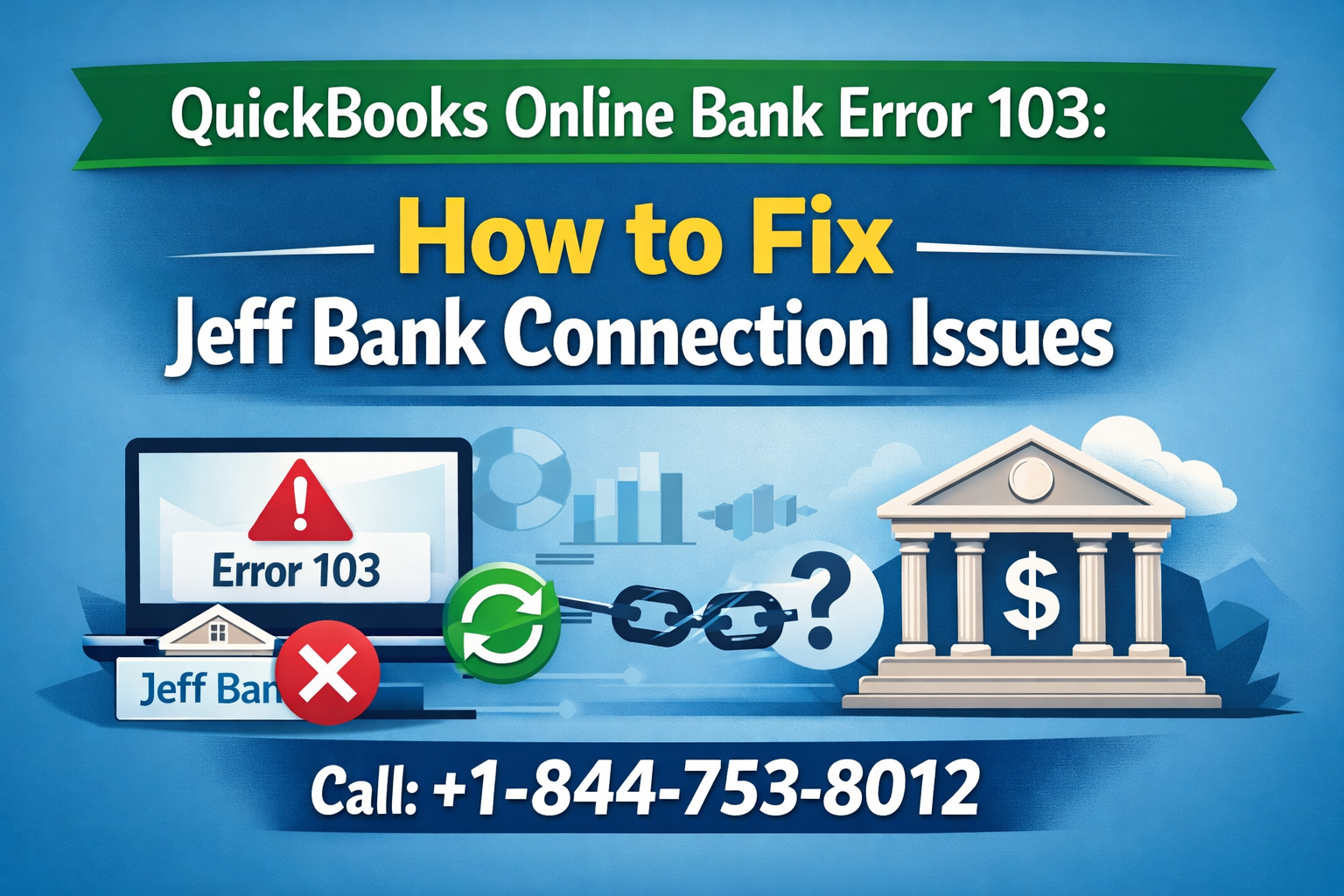 QuickBooks Online Bank Error 103